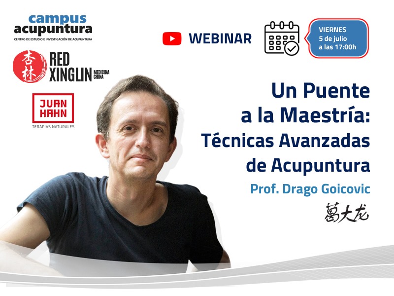 Webinar: Un Puente a la Maestría: Técnicas Avanzadas de Acupuntura ????️ 5 de julio de 2024