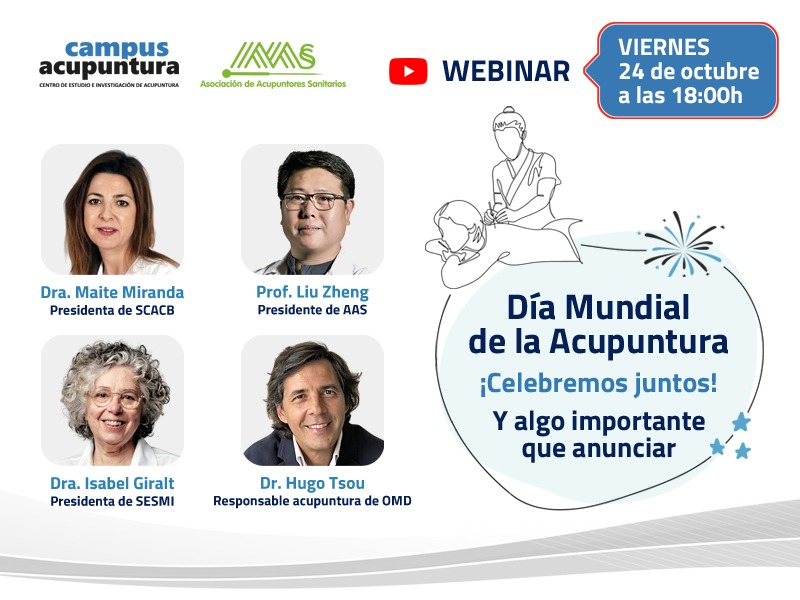 webinar-24-octubre Webinar: Día Mundial de la Acupuntura con Dra. Maite Miranda, Prof. Liu Zheng, Dra. Isabel Giralt y Dr. Hugo Tsou
