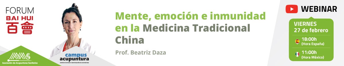 Webinar – Mente, emoción e inmunidad en la Medicina Tradicional China con Beatriz Daza